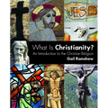 What Is Christianity?: An Introduction to the Christian Religion - Paperback