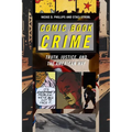 Comic Book Crime: Truth, Justice, and the American Way - Hardcover