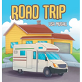 Road Trip - Hardcover