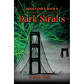 Dark Straits: Sudden Quiet: Book II - Paperback