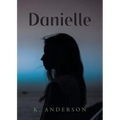 Danielle - Paperback