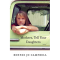 Mothers, Tell Your Daughters: Stories - Paperback