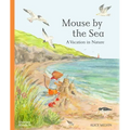 Mouse by the Sea: A Vacation in Nature - Hardcover