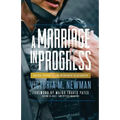 A Marriage in Progress: Tactical Support for Law Enforcement Relationships - Paperback