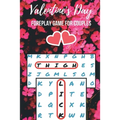 Valentine's Day Foreplay Game for Couples: Word Search Challenge for Adults Large Print Romantic & Naughty Puzzle Book Gift for Boyfriend, Girlfriend, - Paperback