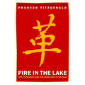 Fire in the Lake: The Vietnamese and the Americans in Vietnam - Paperback