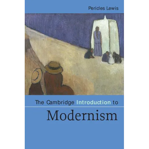 The Cambridge Introduction to Modernism - Paperback