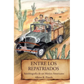 Entre Los Repatriados: Autobiografia de Un Mexico Americano - Paperback