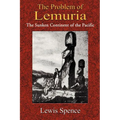 The Problem of Lemuria: The Sunken Continent of the Pacific - Paperback