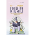 Encyclopedia Corruption in the World: Book 4: Perspective of International Law on Corruption - Hardcover