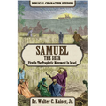 Samuel the Seer: First in the Prophetic Movement in Israel - Paperback