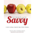 Workplace Savvy - Paperback