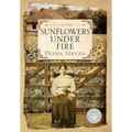 Sunflowers Under Fire - Hardcover