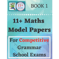 11 Plus Maths Model Papers: For Competitive Grammar School Exams - Paperback