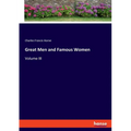 Great Men and Famous Women: Volume III - Paperback