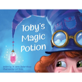 Toby's Magic Potion: A Humorous Book For Every Child by a Pediatrician - Paperback