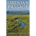 Siberian Passage: An Explorer's Search into the Russian Arctic - Paperback