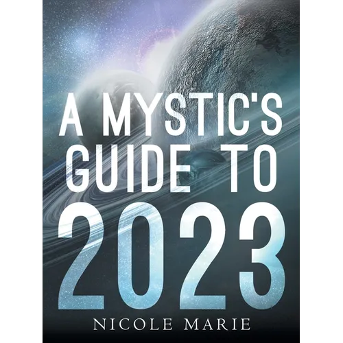 A Mystic's Guide to 2023 - Paperback