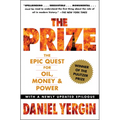 The Prize: The Epic Quest for Oil, Money & Power - Paperback