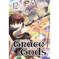 By the Grace of the Gods 12 (Manga) - Paperback