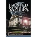 Haunted Sapulpa - Paperback