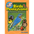 The Kids' Guide to Birds of Pennsylvania: Fun Facts, Activities, and 88 Cool Birds - Paperback
