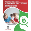 NAPLAN LITERACY SKILLS Best and Worst: Daily Persuasive Writing Activities Year 3 - Paperback
