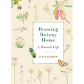 Drawing Botany Home: A Rooted Life - Paperback