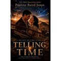 Telling Time: An Out of Time Story - Paperback