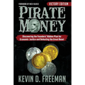 Pirate Money: Discovering the Founders' Hidden Plan for Economic Justice and Defeating the Great Reset - Hardcover