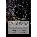 27 Stars: Discovering Your True Self With Asterian Astrology - Paperback
