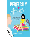 Perfectly Adequate - Paperback
