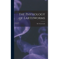 The Physiology of Earthworms - Hardcover