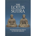 The Lotus Sutra: The Sutra of the Lotus Flower of the Wonderful Dharma - Paperback