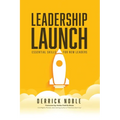 Leadership Launch: Essential Skills for New Leaders - Paperback