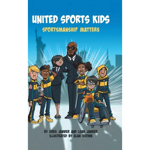 United Sports Kids: Sportsmanship Matters - Hardcover
