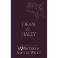 Dean & Haley: However You Want Me - Paperback