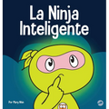La Ninja Inteligente: Un libro para niños sobre cómo cambiar una mentalidad fija a una mentalidad de crecimiento - Hardcover
