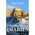 The Chomolungma Diaries: Climbing Mount Everest with a commercial expedition - Paperback