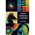 Plato's Symposium and Phaedrus - Paperback