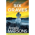 Six Graves: An absolutely heart-pounding and addictive crime thriller - Paperback