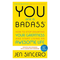You Are a Badass(r): How to Stop Doubting Your Greatness and Start Living an Awesome Life - Paperback