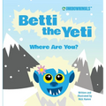 Betti the Yeti Where Are You? - Hardcover