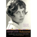 Anita Loos Rediscovered: Film Treatments and Fiction by Anita Loos, Creator of "gentlemen Prefer Blondes" - Hardcover