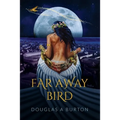 Far Away Bird - Paperback