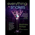 Everything But Snakes: The Story of an Impossibly Glamorous, Manipulative, Sex-Obsessed, New York City High-Society Matron - Hardcover