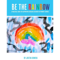 Be The Rainbow: A Practical Guide for Supporting Bereaved Children in Primary School - Paperback