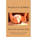 Break Thou the Bread of Life - Paperback