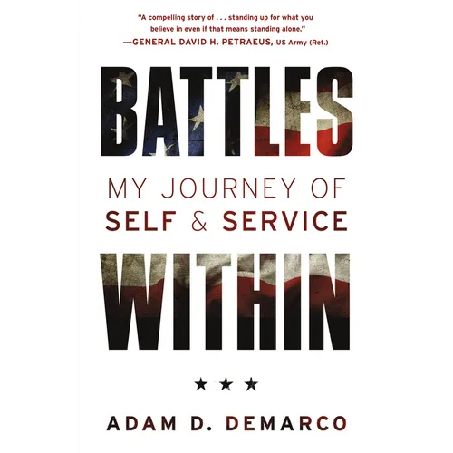 Battles Within: My Journey of Self & Service - Hardcover