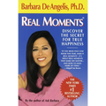 Real Moments: Discover the Secret for True Happiness - Paperback
